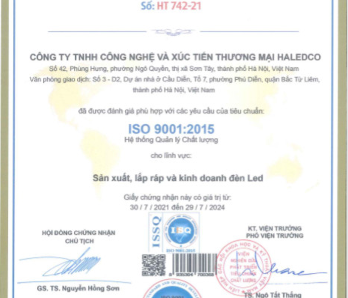 Chứng nhận tiêu chuẩn ISO 9001: 2015 được cấp cho hoạt động sản xuất, lắp ráp và kinh doanh đèn led của Haledco